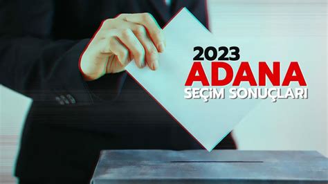 Adana oy oranları